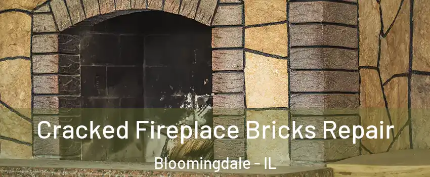  Cracked Fireplace Bricks Repair Bloomingdale - IL