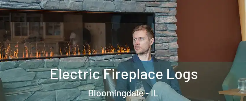  Electric Fireplace Logs Bloomingdale - IL